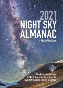 Book cover of 2021 Night Sky Almanac: A Month-By-Month Guide to North America's Skies from the Royal Astronomical Society of Canada