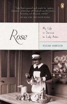 Book cover of Rose: My Life in Service to Lady Astor