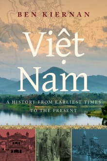 Book cover of Viet Nam: A History from Earliest Times to the Present