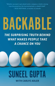 Book cover of Backable: The Surprising Truth Behind What Makes People Take a Chance on You