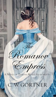 Book cover of The Romanov Empress: A Novel of Tsarina Maria Feodorovna