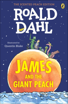 Book cover of James and the Giant Peach: The Scented Peach Edition