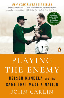 Book cover of Playing the Enemy: Nelson Mandela and the Game That Made a Nation