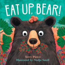 Book cover of Eat Up, Bear!