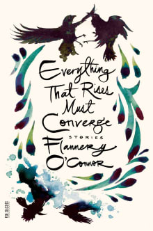 Book cover of Everything That Rises Must Converge: Stories