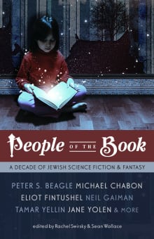 Book cover of People of the Book: A Decade of Jewish Science Fiction & Fantasy