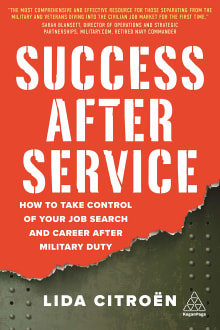 Book cover of Success After Service: How to Take Control of Your Job Search and Career After Military Duty