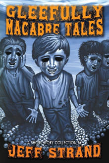 Book cover of Gleefully Macabre Tales