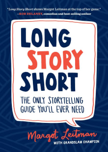 Book cover of Long Story Short: The Only Storytelling Guide You'll Ever Need