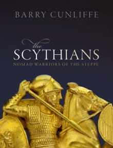 Book cover of The Scythians: Nomad Warriors of the Steppe