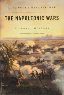 Book cover of The Napoleonic Wars: A Global History