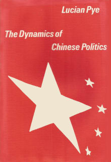 Book cover of The Dynamics of Chinese Politics