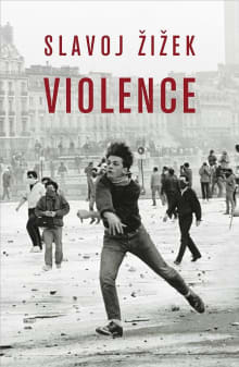 Book cover of Violence: Six Sideways Reflections