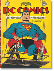 Book cover of 75 Years of DC Comics. the Art of Modern Mythmaking