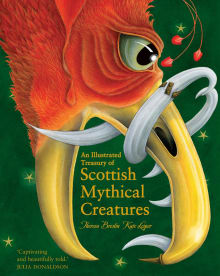 Book cover of An Illustrated Treasury of Scottish Mythical Creatures