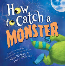 Book cover of How to Catch a Monster