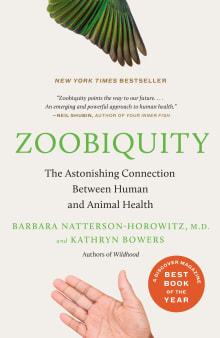 Book cover of Zoobiquity: The Astonishing Connection Between Human and Animal Health