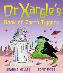 Book cover of Dr Xargle's Book Of Earth Tiggers