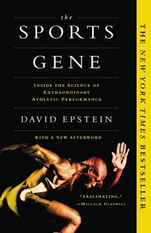 Book cover of The Sports Gene: Inside the Science of Extraordinary Athletic Performance