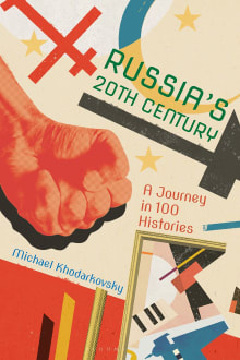 Book cover of Russia's 20th Century: A Journey in 100 Histories