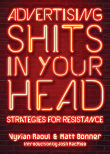 Book cover of Advertising Shits In Your Head: Strategies for Resistance