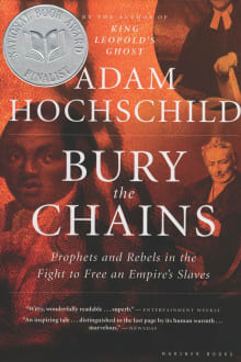 Book cover of Bury the Chains: Prophets and Rebels in the Fight to Free an Empire's Slaves