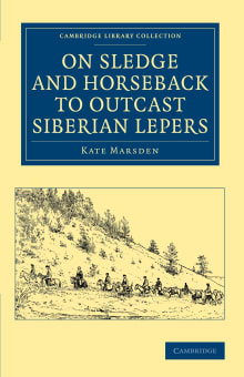 Book cover of On Sledge and Horseback to Outcast Siberian Lepers