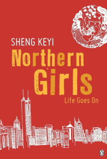 Book cover of Northern Girls: Life Goes On