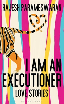 Book cover of I Am an Executioner: Love Stories