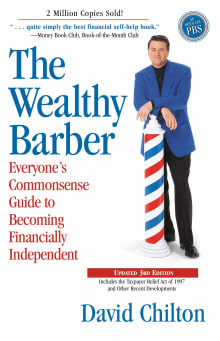 Book cover of The Wealthy Barber: Everyone's Commonsense Guide to Becoming Financially Independent