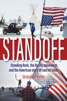 Book cover of Standoff: Standing Rock, the Bundy Movement, and the American Story of Sacred Lands