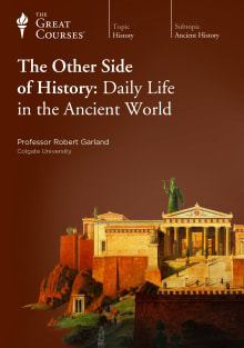 Book cover of The Other Side of History: Daily Life in the Ancient World