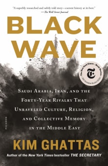 Book cover of Black Wave: Saudi Arabia, Iran, and the Forty-Year Rivalry That Unraveled Culture, Religion, and Collective Memory in the Middle East