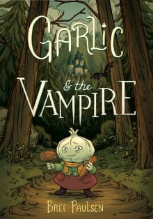 Book cover of Garlic and the Vampire