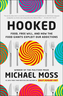 Book cover of Hooked: Food, Free Will, and How the Food Giants Exploit Our Addictions