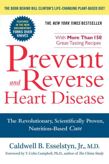 Book cover of Prevent and Reverse Heart Disease: The Revolutionary, Scientifically Proven, Nutrition-Based Cure