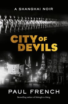 Book cover of City of Devils: A Shanghai Noir