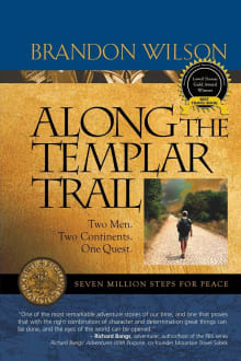 Book cover of Along the Templar Trail: Seven Million Steps for Peace