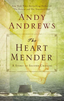 Book cover of The Heart Mender: A Story of Second Chances