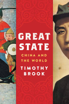 Book cover of Great State: China and the World