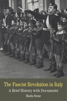 Book cover of The Fascist Revolution in Italy: A Brief History with Documents