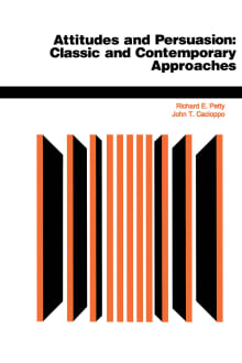 Book cover of Attitudes and Persuasion: Classic and Contemporary Approaches