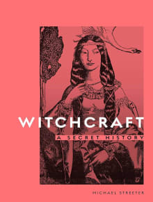 Book cover of Witchcraft: A Secret History