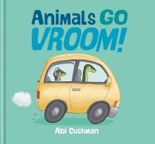 Book cover of Animals Go Vroom!