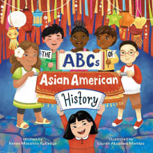 Book cover of The ABCs Of Asian American History: A Celebration from A to Z of All Asian Americans, from Bangladeshi Americans to Vietnamese Americans