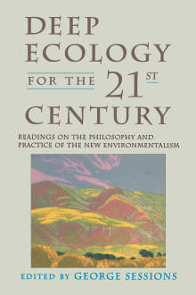 Book cover of Deep Ecology for the Twenty-First Century: Readings on the Philosophy and Practice of the New Environmentalism