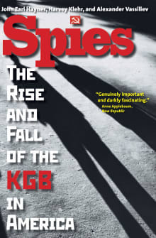 Book cover of Spies: The Rise and Fall of the KGB in America