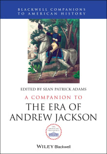 Book cover of A Companion to the Era of Andrew Jackson