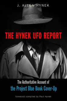 Book cover of The Hynek UFO Report: The Authoritative Account of the Project Blue Book Cover-Up