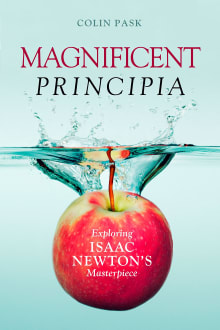 Book cover of Magnificent Principia: Exploring Isaac Newton's Masterpiece